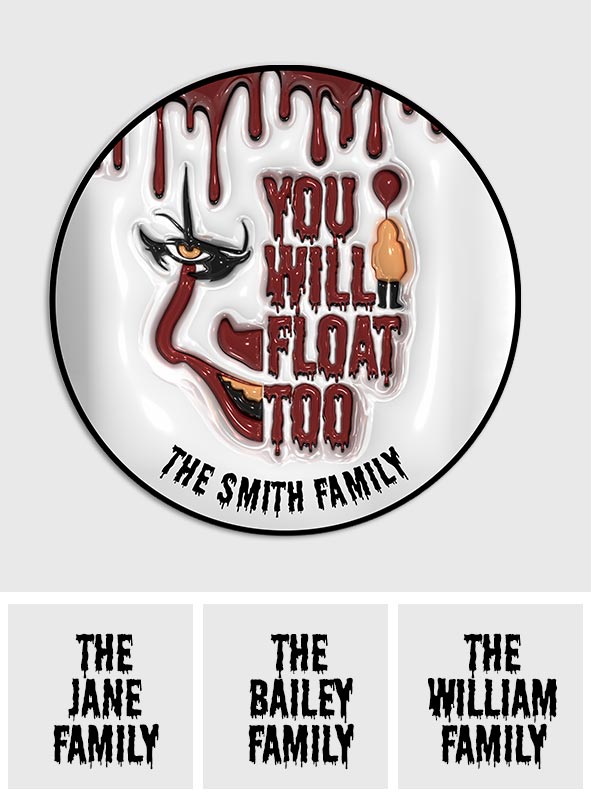 You Will Float Too - Personalized Round Wood Sign