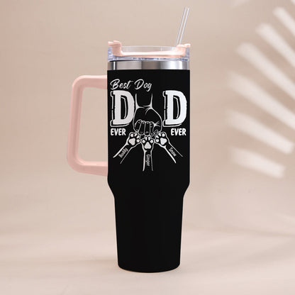 Best Dog Dad Ever - Personalized Dog Tumbler With Handle