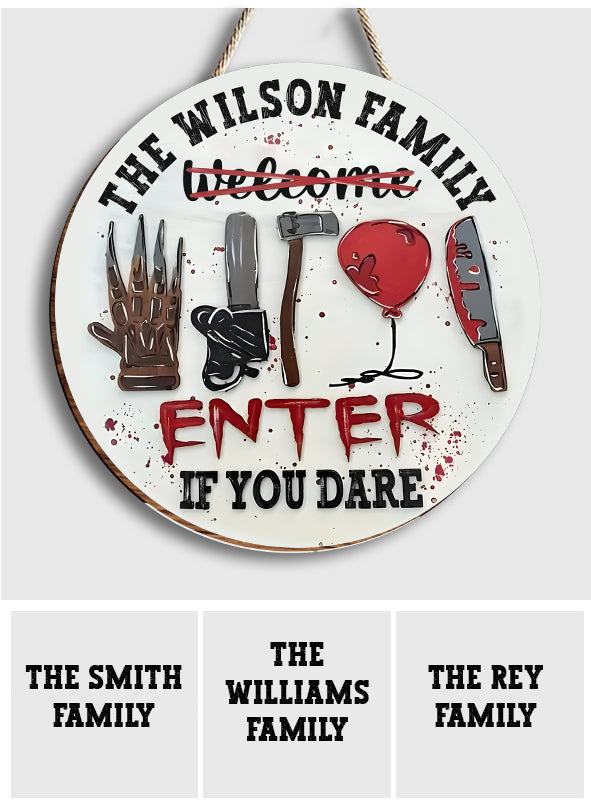 Enter If You Dare - Personalized Round Wood Sign