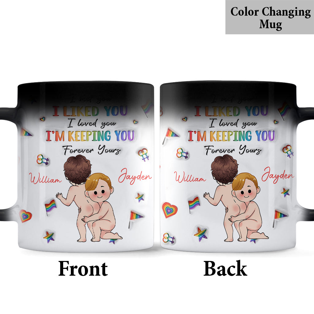 I'm Keeping You - Personalized LGBT Support Mug