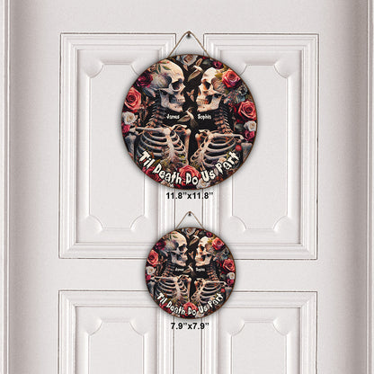 Til Death Do Us Part - Personalized Skull Round Wood Sign