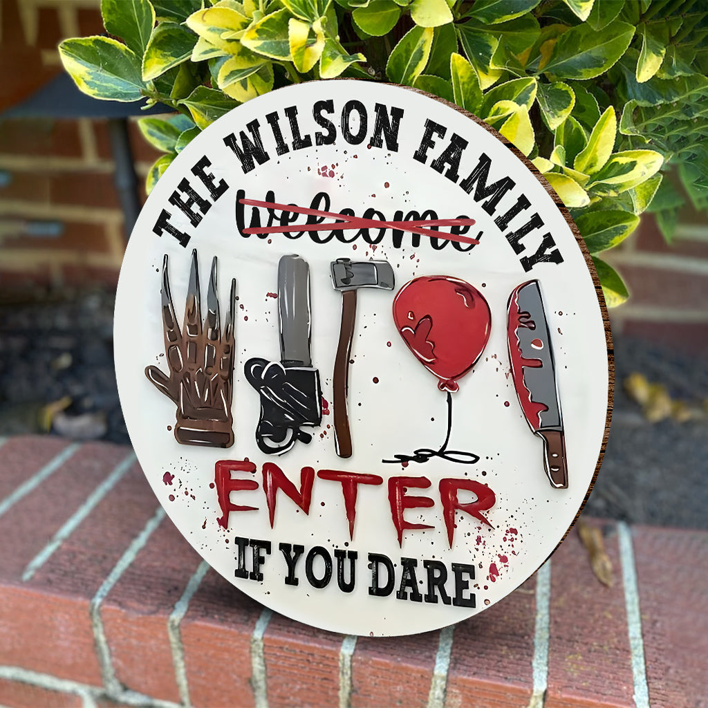 Enter If You Dare - Personalized Round Wood Sign