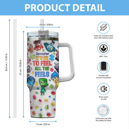 It's Ok To Feel All The Feels - Personalized Autism Awareness Tumbler With Handle