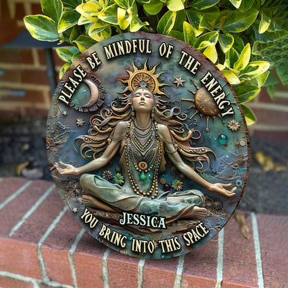 Please Mindful Of The Energy - Personalized Yoga Round Wood Sign