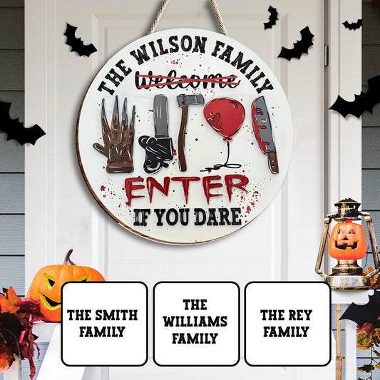 Enter If You Dare - Personalized Round Wood Sign