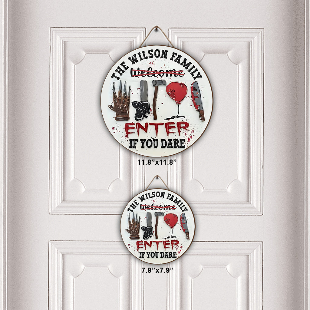 Enter If You Dare - Personalized Round Wood Sign