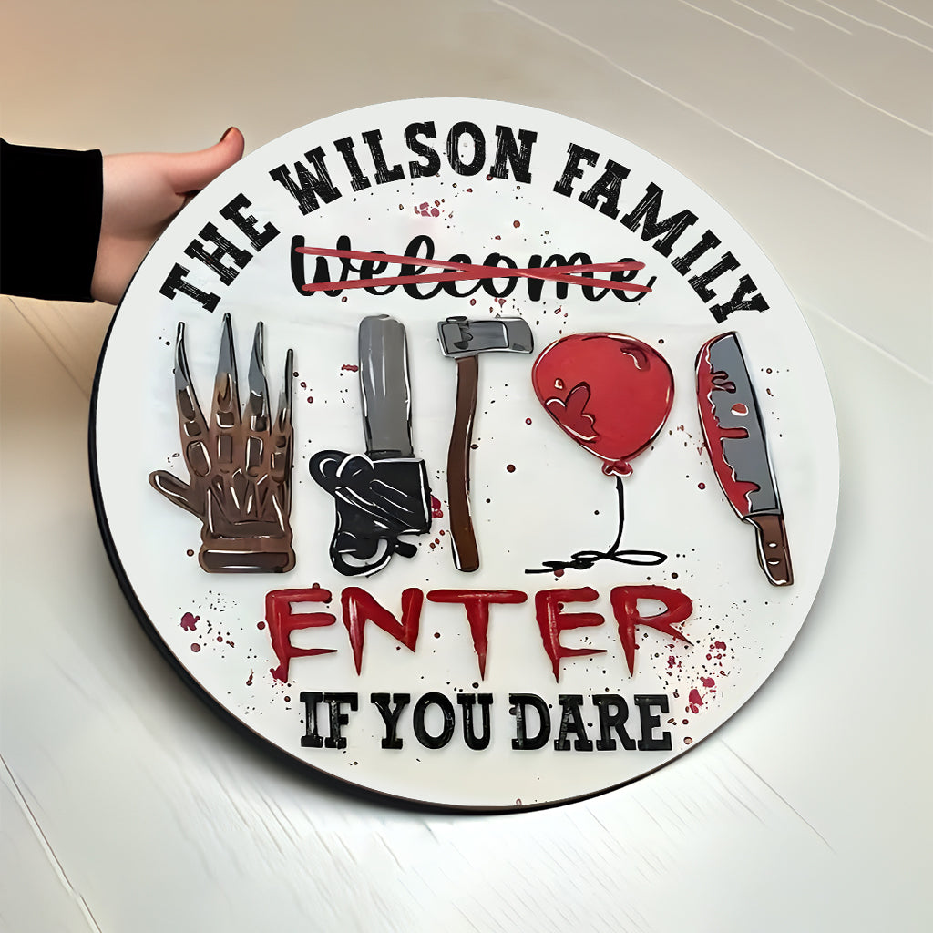 Enter If You Dare - Personalized Round Wood Sign