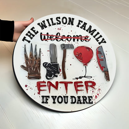Enter If You Dare - Personalized Round Wood Sign