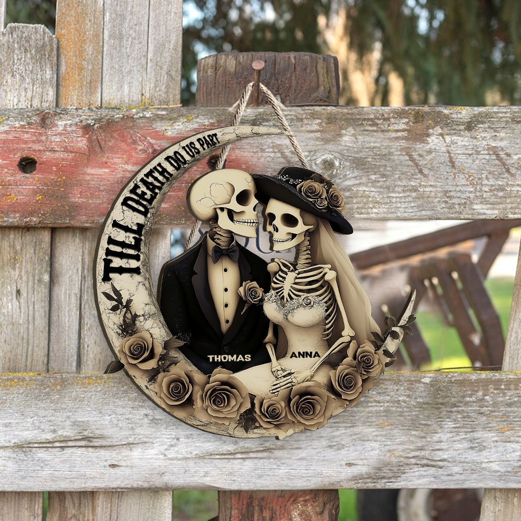 Till Death Do Us Part - Personalized Skull Custom Shaped Wood Sign