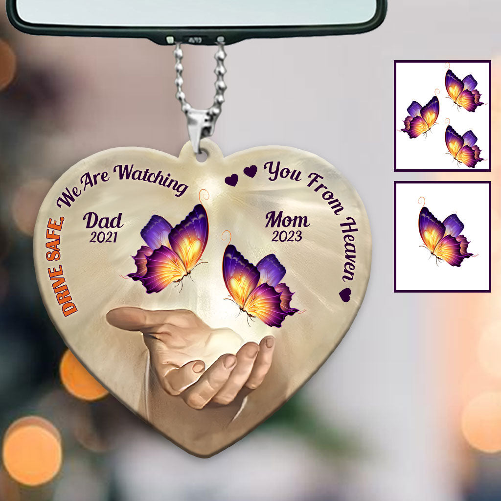 Drive Safe We Are Watching You From Heaven - Personalized Memorial Car Ornament