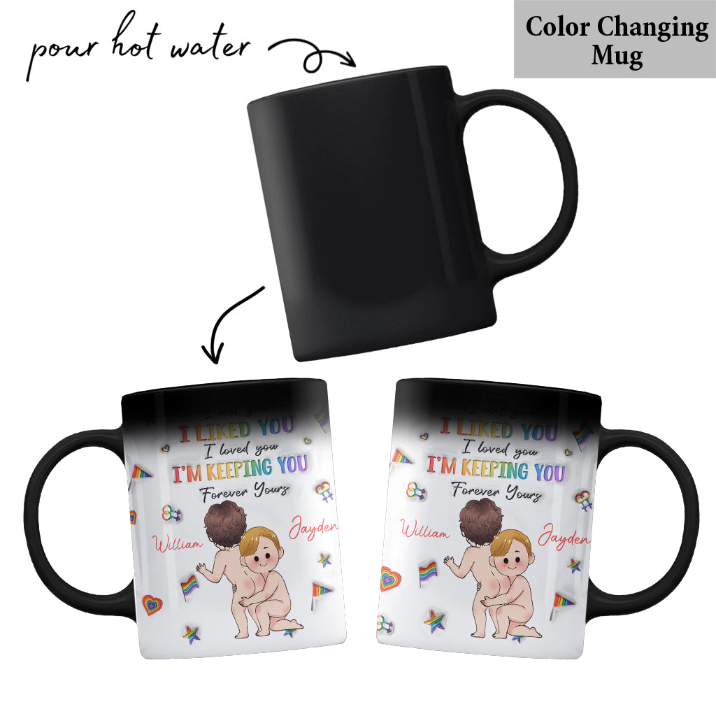 I'm Keeping You - Personalized LGBT Support Mug
