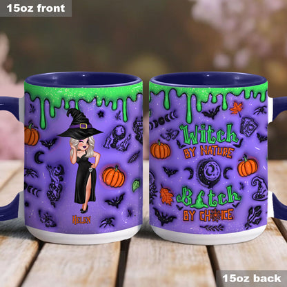 Witch By Nature Bitch By Choice - Personalized Witch Accent Mug