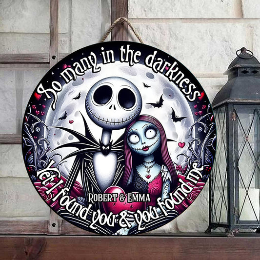 Yet I Found You - Personalized Nightmare Round Wood Sign
