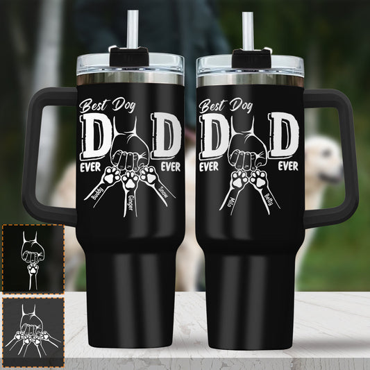 Best Dog Dad Ever - Personalized Dog Tumbler With Handle
