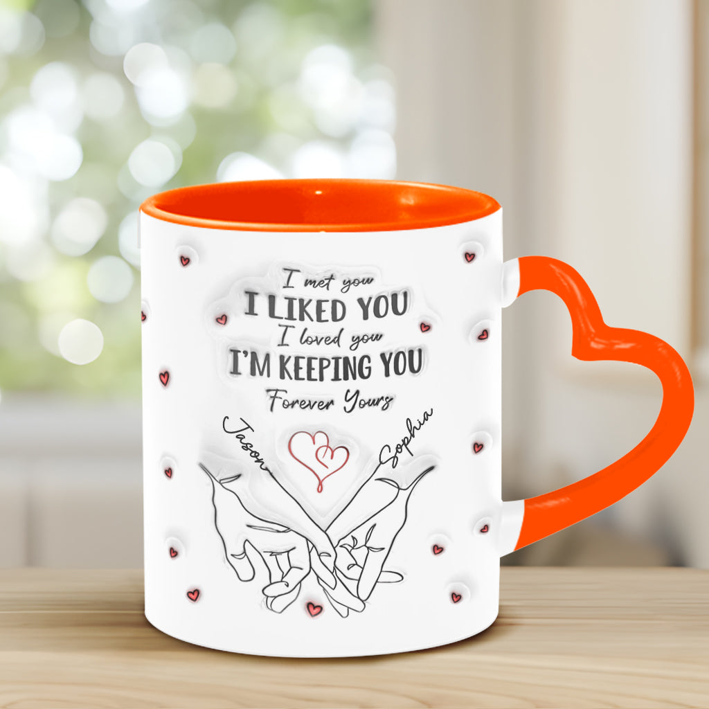 I Liked You I'm Keeping You - Personalized Couple Heart Handle Mug