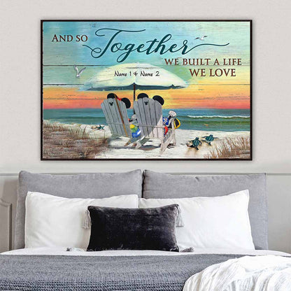 And So Together We Build A Life Love - Personalized Mouse Poster