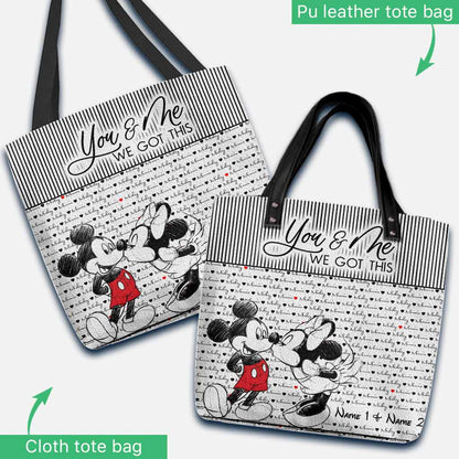 You And Me We Got This - Personalized Mouse Tote Bag