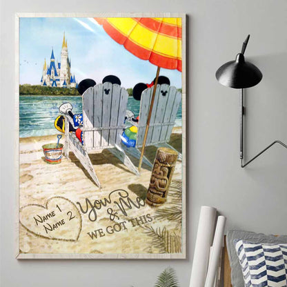 You And Me We Got This - Personalized Mouse Poster