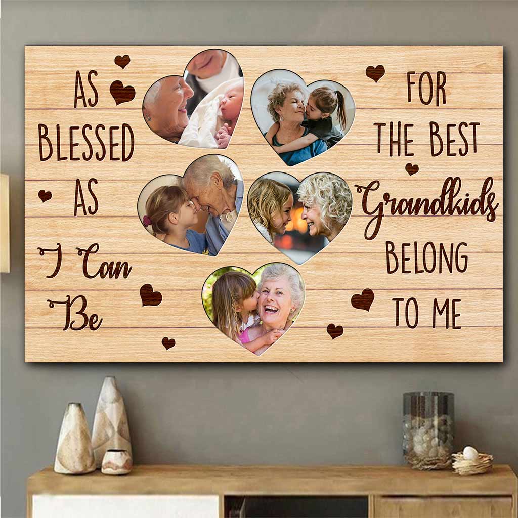 As Blessed As I Can Be - Personalized Mother's Day Grandma Poster
