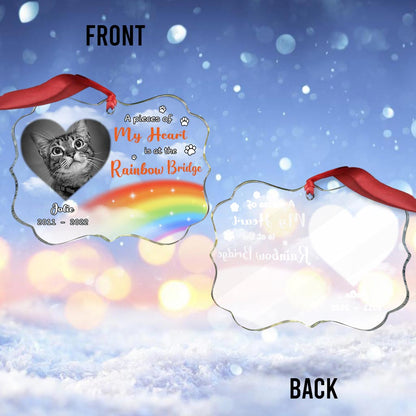 A Piece Of My Heart Is At The Rainbow Bridge - Personalized Christmas Cat Transparent Ornament