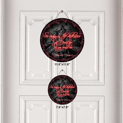 So Many In The Darkness - Personalized Couple Nightmare Round Wood Sign