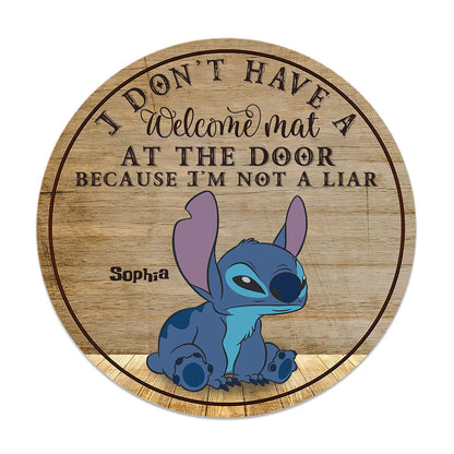 I Don't Have A Welcome Mat At The Door - Personalized Ohana Round Wood Sign