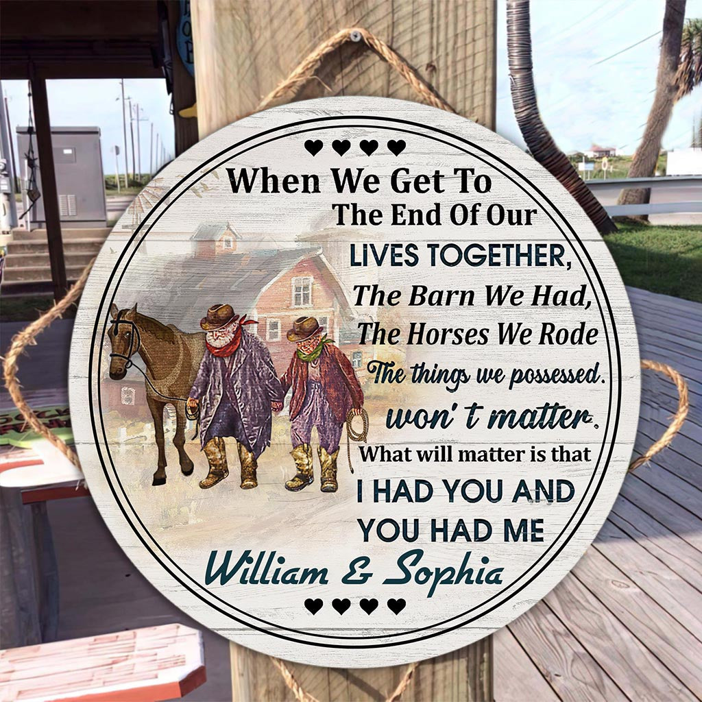 When We Get To - Personalized Couple Horse Round Wood Sign
