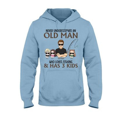Never Underestimate An Old Man Who Loves Fishing - Personalized Father's Day T-shirt and Hoodie