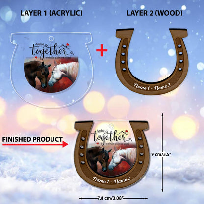 And So Together We Built A Life We Loved - Personalized Christmas Horse Layers Mix Ornament