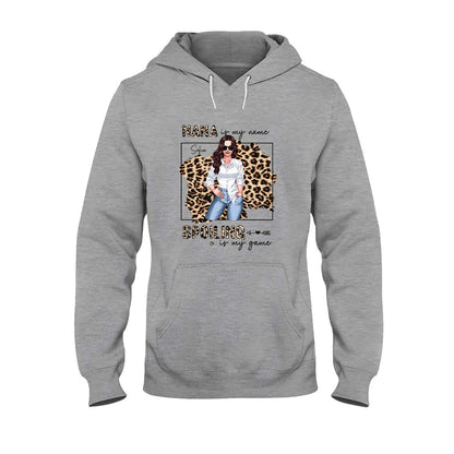Nana Is My Name - Personalized Grandma T-shirt and Hoodie