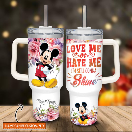 I'm Still Gonna Shine Personalized Mouse Tumbler With Handle 0224