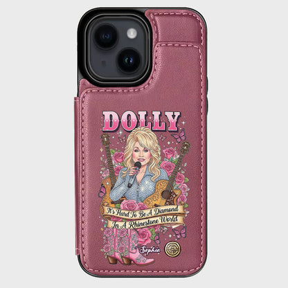 It’s Hard To Be A Diamond In A Rhinestone World - Personalized Wallet Phone Case
