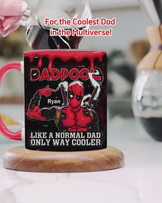 Dadpool Personalized Mug - Personalized The Psychopath Accent Mug