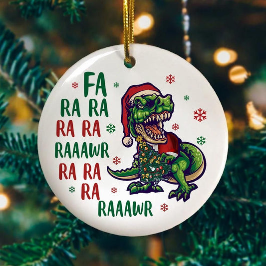 Fa Ra Ra Rawr Rawr Dinosaur - Dinosaur Ornament (Printed On Both Sides) 1122
