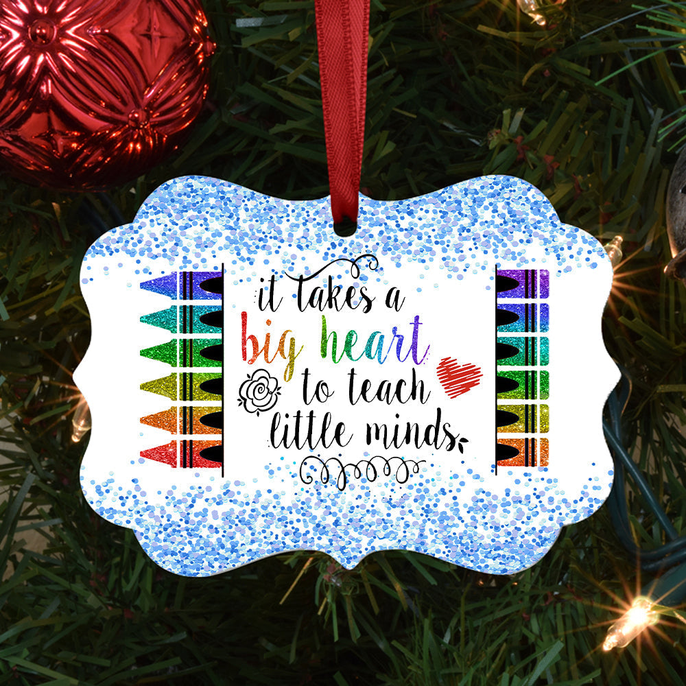 Teacher It Takes Big Hearts To Shape Little Minds Teacher - Medallion Aluminium Ornament (Printed On Both Sides) 1122