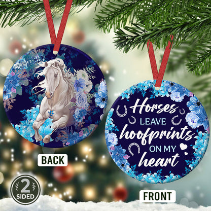 Horses Leave Hoofprints On My Heart - Horse Ornament (Printed On Both Sides) 1022