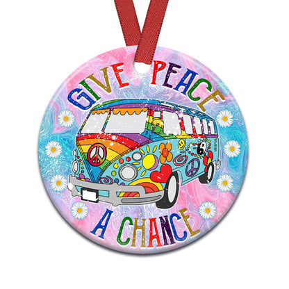 Hippie Give Peace A Chance Hippie - Round Aluminium Ornament (Printed On Both Sides) 1122