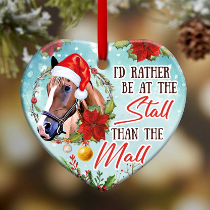 I Would Rather Be At The Stall - Horse Ornament (Printed On Both Sides) 1022