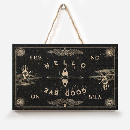 Hello Goodbye - Witch Rectangle Wood Sign